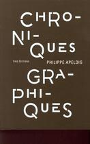 Couverture du livre « Chroniques graphiques » de Philippe Apeloig aux éditions Tind