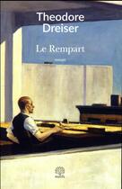 Couverture du livre « Le rempart » de Theodore Dreiser aux éditions Motifs