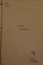 Couverture du livre « Tremble harmonique » de Lara Dopff aux éditions Phloeme