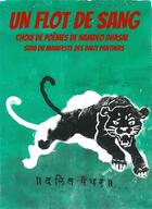 Couverture du livre « Un flot de sang, choix de poèmes ; manifeste des Dalit Panthers » de Namdeo Dhasal aux éditions Asymetrie