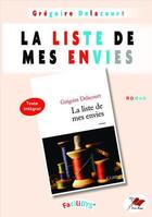 Couverture du livre « La liste de mes envies » de Gregoire Delacourt aux éditions Terres Rouges