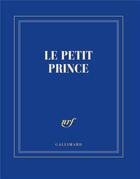 Couverture du livre « Le petit prince » de Collectif Gallimard aux éditions Gallimard