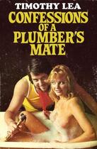 Couverture du livre « Confessions of a Plumber's Mate » de Timothy Lea aux éditions Epagine