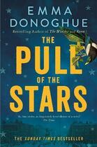 Couverture du livre « THE PULL OF THE STARS » de Emma Donoghue aux éditions Pan Macmillan