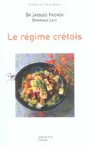 Couverture du livre « Le Regime Cretois » de Fricker-J+Laty-D aux éditions Hachette Pratique