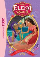 Couverture du livre « Elena d'Avalor t.8 : le chant des sirènes » de Disney aux éditions Hachette Jeunesse