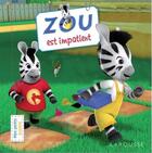 Couverture du livre « Zou est impatient » de  aux éditions Larousse