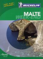 Couverture du livre « Le guide vert week-end ; Malte » de Collectif Michelin aux éditions Michelin