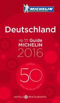 Couverture du livre « Guide rouge Michelin : deutschland (édition 2016) » de Collectif Michelin aux éditions Michelin