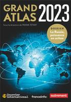 Couverture du livre « Grand atlas 2023 » de Frank Tetart aux éditions Autrement