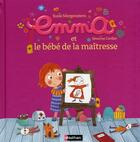 Couverture du livre « Emma et le bébé de la maîtresse » de Susie Morgenstern aux éditions Nathan