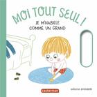 Couverture du livre « Moi tout seul : Je m'habille comme un grand » de Natascha Rosenberg aux éditions Casterman