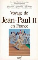 Couverture du livre « Voyage de jean-paul ii en france » de Hervieu-Leger Daniel aux éditions Cerf