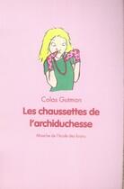 Couverture du livre « Chaussettes de l archiduchesse (les) » de Gutman Colas / Pouss aux éditions Ecole Des Loisirs