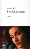 Couverture du livre « Les eaux amères » de Armel Job aux éditions Robert Laffont