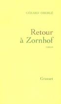 Couverture du livre « Retour à Zornhof » de Gerard Oberle aux éditions Grasset
