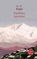 Couverture du livre « Pavillons lointains » de M.M Kaye aux éditions Le Livre De Poche