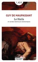 Couverture du livre « Le horla et autres nouvelles fantastiques » de Guy de Maupassant aux éditions Pocket