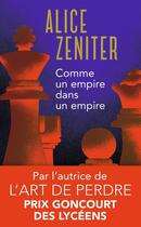 Couverture du livre « Comme un empire dans un empire » de Alice Zeniter aux éditions J'ai Lu