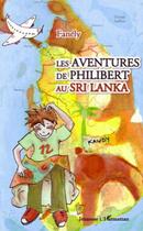 Couverture du livre « Les aventures de Philibert au Sri Lanka » de Fanely Gouguet aux éditions Editions L'harmattan