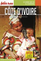 Couverture du livre « GUIDE PETIT FUTE ; CARNETS DE VOYAGE : Côte d'Ivoire » de Collectif Petit Fute aux éditions Le Petit Fute
