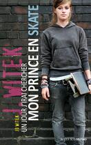 Couverture du livre « Un jour j'irai chercher mon prince en skate » de Jo Witek aux éditions Editions Actes Sud