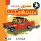 Couverture du livre « Le Salon De L'Automobile Vu Par Dinky Toys » de T.Redempt N.Touillez aux éditions Drivers