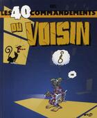 Couverture du livre « Les 40 commandements du voisin » de Gael aux éditions Wygo