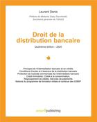 Couverture du livre « Droit de la distribution bancaire (édition 2020) » de Laurent Denis aux éditions Books On Demand