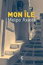 Couverture du livre « Mon île » de Melpo Axioti aux éditions Cambourakis