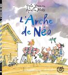 Couverture du livre « L'arche de Néo » de Quentin Blake et John Yoeman aux éditions Little Urban