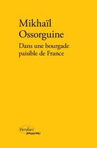 Couverture du livre « Dans une bourgade paisible de France » de Michel Ossorguine aux éditions Verdier