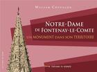 Couverture du livre « Notre-Dame de Fontenay-le-Comte : un monument dans son territoire » de William Chevillon aux éditions Cvrh