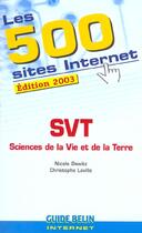 Couverture du livre « 500 sites s.v.t. (2003) - svt sciences de la vie et de la terre » de Avrand-Margot/Dewitz aux éditions Belin Education
