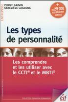 Couverture du livre « Les types de personnalité » de Genevieve Cailloux et Cauvin Pierre aux éditions Esf
