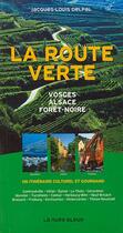 Couverture du livre « La route verte » de Jacques-Louis Delpal aux éditions La Nuee Bleue