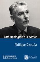 Couverture du livre « Chaire anthropologie nature. 159 » de Descola aux éditions College De France
