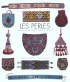 Couverture du livre « Les Perles - L'Artisanat Des Perles Dans Le Monde » de Stallebrass/Cratbee aux éditions La Martiniere