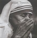 Couverture du livre « Mere Teresa » de Raghu Rai aux éditions La Martiniere