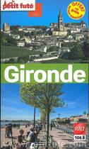 Couverture du livre « Guide petit futé ; départements ; Gironde (édition 2015) » de  aux éditions Le Petit Fute