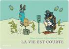 Couverture du livre « La vie est courte ; intégrale » de Manu Larcenet et Jean-Michel Thiriet aux éditions Dupuis Streaming