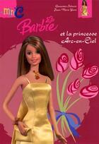 Couverture du livre « Barbie Et La Princesse Arc En Ciel » de Genevieve Schurer aux éditions Hemma