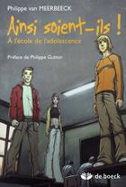 Couverture du livre « Ainsi soient-ils ! à l'école de l'adolescence » de Gutton/Van Meerbeeck aux éditions De Boeck Superieur