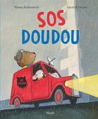 Couverture du livre « SOS doudou » de Thierry Robberecht et David B. Drapper aux éditions Mijade
