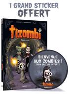 Couverture du livre « Tizombi t.4 : mondes cruels » de Christophe Cazenove et William et Elodie Jacquemoire aux éditions Bamboo