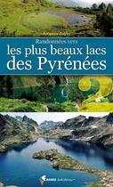 Couverture du livre « Randonnées vers les plus beaux lacs des Pyrénées t.2 » de Jacques Jolfre aux éditions Rando