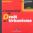 Couverture du livre « Essentiel du droit de l'urbanisme (l') (3e édition) » de Savarit-Bourgeois Is aux éditions Gualino