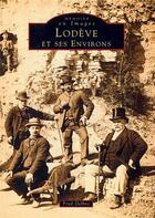 Couverture du livre « Lodève et ses environs » de Fred Delbos aux éditions Editions Sutton