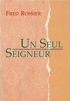 Couverture du livre « Un seul seigneur » de  aux éditions Saint Paul Editions