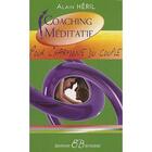 Couverture du livre « Coaching méditatif pour l'harmonie du couple » de Heril Alain aux éditions Bussiere